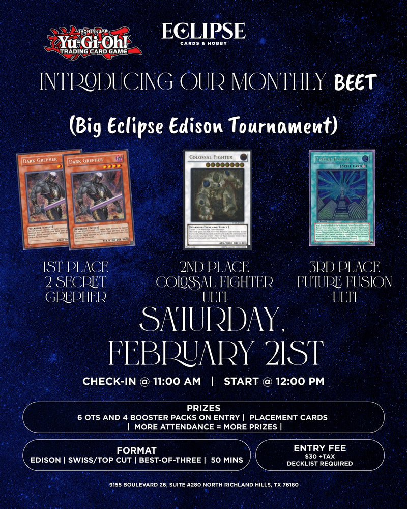 BEET Tournament (Big Eclipse Edison Tournament) February 21st