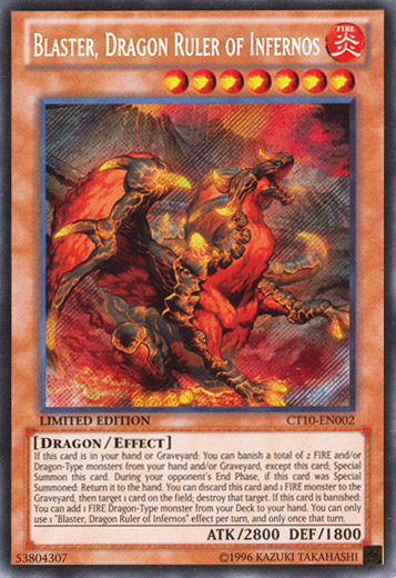 Blaster, Dragon Ruler of Infernos [CT10-EN002] Secret Rare